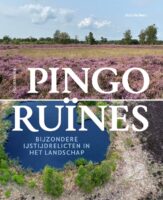 Pingoruïnes 9789464714029 Anja Verbers Noordboek   Natuurgidsen Nederland