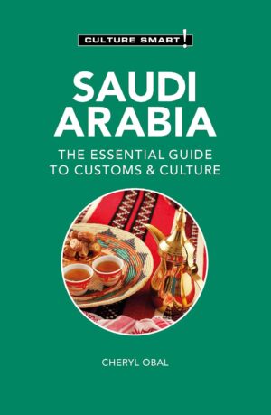 Saudi Arabia Culture Smart! 9781787023543  Kuperard Culture Smart  Landeninformatie Saudi-Arabië