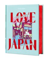 Lonely Planet Love Japan 9781806532995  Lonely Planet   Reisgidsen Japan
