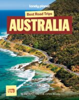 Best Road Trips Australia | Lonely Planet 9781838696726  Lonely Planet Best Road Trips  Reisgidsen Australië