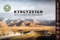 Explore Kyrgyzstan 9782491618179  OunTravela   Reisgidsen Zijderoute (de landen van de)