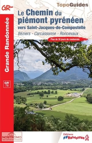 TG-780 Le chemin du Piémont pyrénéen | wandelgids Jacobsroute GR78 9782751413940 FFRP topoguides à grande randonnée Santiago de Compostela, Wandelgidsen Franse Pyreneeën TG-780 Le chemin du Piémont pyrénéen | wandelgids Jacobsroute GR78 9782751413940 FFRP topoguides à grande randonnée Santiago de Compostela, Wandelgidsen Franse Pyreneeën