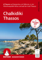 wandelgids Chalkidiki Rother Wanderführer 9783763315444  Bergverlag Rother RWG  Wandelgidsen Noord-Griekenland, Thassos, Samothraki, Limnos