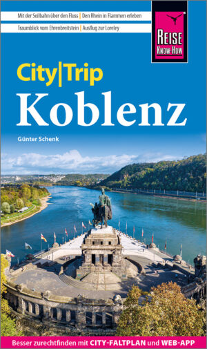 Koblenz CityTrip 9783831739189  Reise Know-How Verlag City Trip  Reisgidsen Moezel, van Trier tot Koblenz
