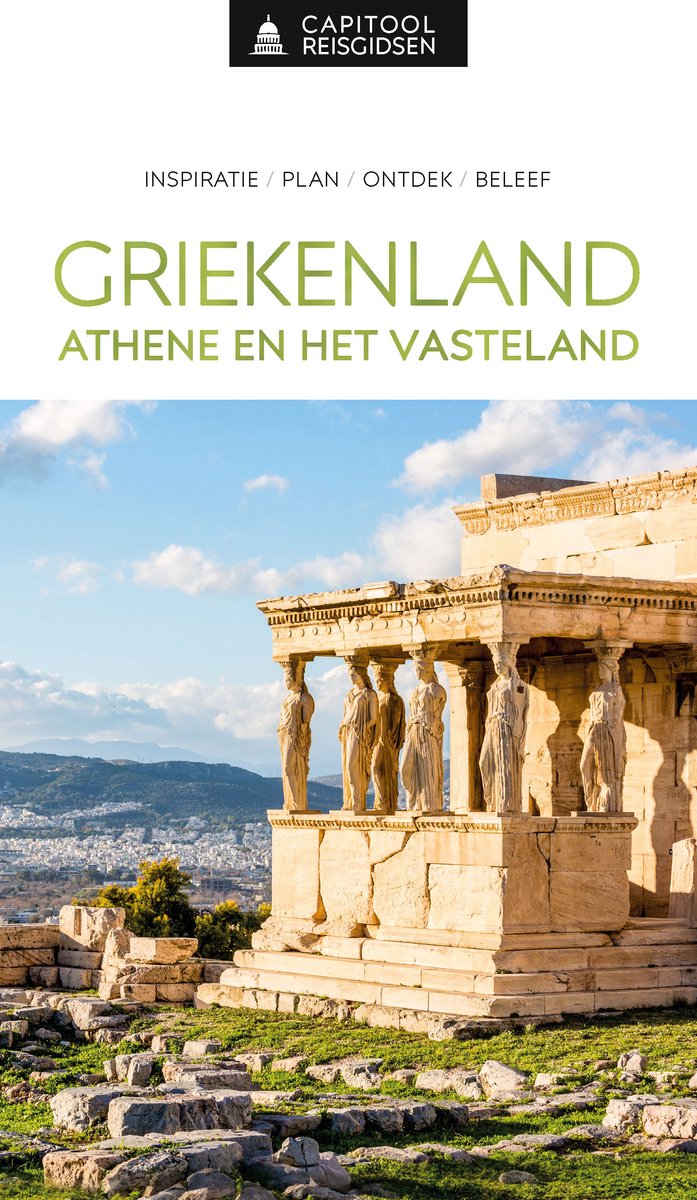 Capitool Griekenland: Athene en het Vasteland | reisgids 9789000406586 Capitool Reisgidsen Reisgidsen Athene, Griekenland Capitool Griekenland: Athene en het Vasteland | reisgids 9789000406586 Capitool Reisgidsen Reisgidsen Athene, Griekenland