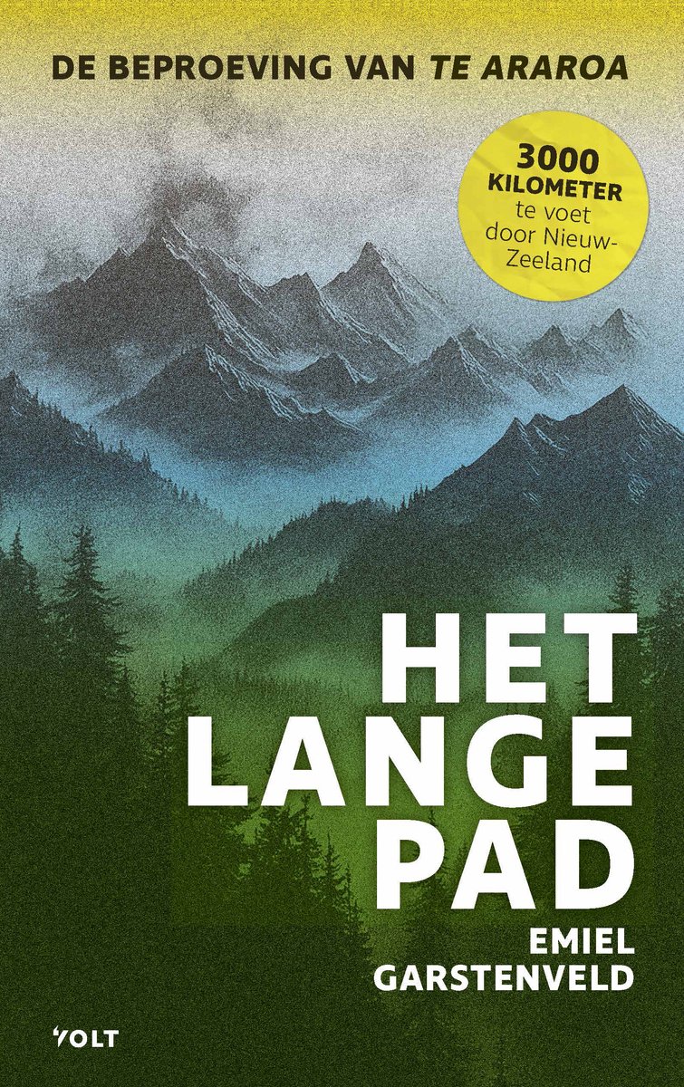 Het lange pad | Emiel Garstenveld 9789062224463 Emiel Garstenveld Singel Uitgeverijen Reisverhalen & literatuur Nieuw Zeeland Het lange pad | Emiel Garstenveld 9789062224463 Emiel Garstenveld Singel Uitgeverijen Reisverhalen & literatuur Nieuw Zeeland