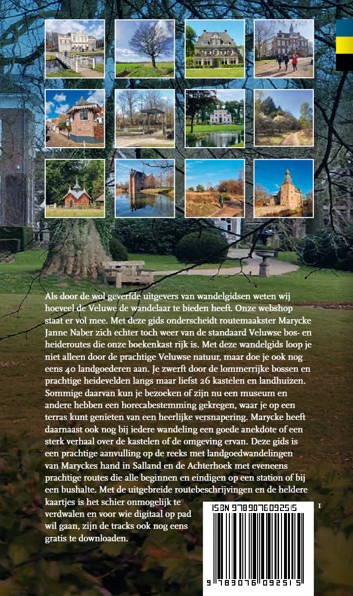 wandelgids | De mooiste landgoedwandelingen rond de Veluwe 9789076092515 Marycke Janne Naber Gegarandeerd Onregelmatig Wandelgidsen Arnhem en de Veluwe wandelgids | De mooiste landgoedwandelingen rond de Veluwe 9789076092515 Marycke Janne Naber Gegarandeerd Onregelmatig Wandelgidsen Arnhem en de Veluwe