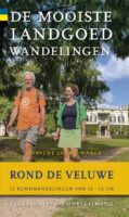 wandelgids | De mooiste landgoedwandelingen rond de Veluwe 9789076092515 Marycke Janne Naber Gegarandeerd Onregelmatig   Wandelgidsen Arnhem en de Veluwe