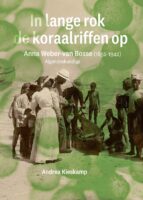 In lange rok de koraalriffen op | Andrea Kieskamp 9789464565645 Andrea Kieskamp Walburg Pers   Natuurgidsen Wereld als geheel