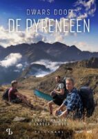 Dwars door de Pyreneeën 9789465305592 Arnout Hauben Balans   Reisgidsen Pyreneeën en Baskenland