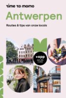 Time to Momo Antwerpen 9789493524026  Mo'Media Time to Momo  Reisgidsen Antwerpen & oostelijk Vlaanderen