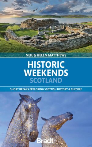 Historic Weekends Scotland | Bradt travel guide 9781804693537 Helen and Neil Matthews Bradt   Reisgidsen Schotland