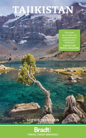 reisgids Tadzjikistan | Tajikistan (Bradt) 9781804693803 Sofie Ibbotson Bradt   Reisgidsen Zijderoute (de landen van de)