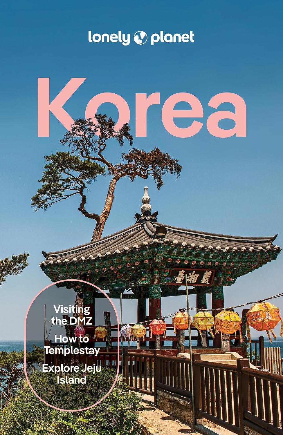 Lonely Planet Korea 9781838698225 Lonely Planet Travel Guides Reisgidsen Korea Lonely Planet Korea 9781838698225 Lonely Planet Travel Guides Reisgidsen Korea