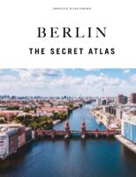 Berlin - The Secret Atlas 9782361959685  Jonglez   Reisgidsen Berlijn