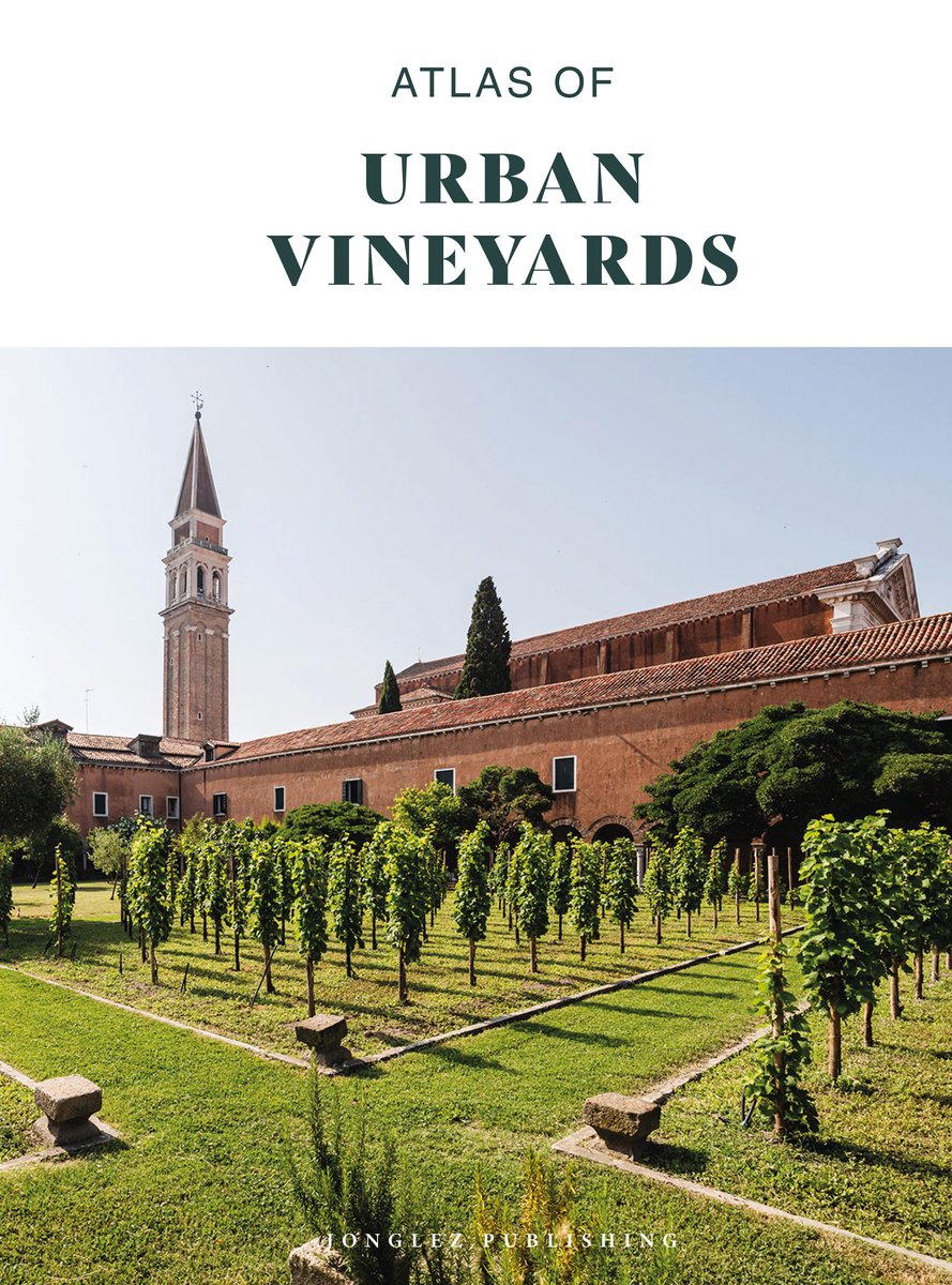 Atlas of Urban Vineyards 9782387151094 Jonglez Reisgidsen, Wijnreisgidsen Wereld als geheel Atlas of Urban Vineyards 9782387151094 Jonglez Reisgidsen, Wijnreisgidsen Wereld als geheel