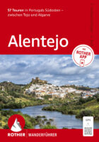 wandelgids Alentejo - Portugals Südosten Rother Wanderführer 9783763315512  Bergverlag Rother RWG  Wandelgidsen Zuid-Portugal, Algarve