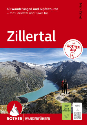 wandelgids Zillertaler Alpen Rother Wanderführer 9783763315642  Bergverlag Rother RWG  Wandelgidsen Tirol