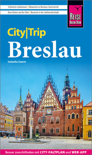 Breslau (Wroclaw) City Trip 9783831781249  Reise Know-How Verlag City Trip  Reisgidsen Krakau, Poolse Tatra, Zuid-Polen