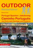OD-185  Jakobsweg: Caminho Português | wandelgids 9783866865259  Conrad Stein Verlag Outdoor - Der Weg ist das Ziel  Meerdaagse wandelroutes, Santiago de Compostela, Wandelgidsen Noord en Midden-Portugal, Porto, Santiago de Compostela, de Spaanse routes