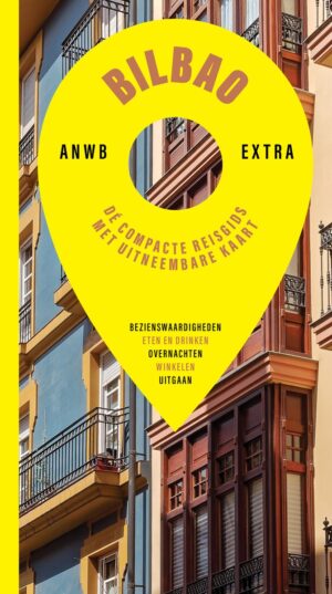 ANWB Extra reisgids Bilbao 9789018055660  ANWB ANWB Extra reisgidsjes  Reisgidsen Baskenland, Navarra, Rioja