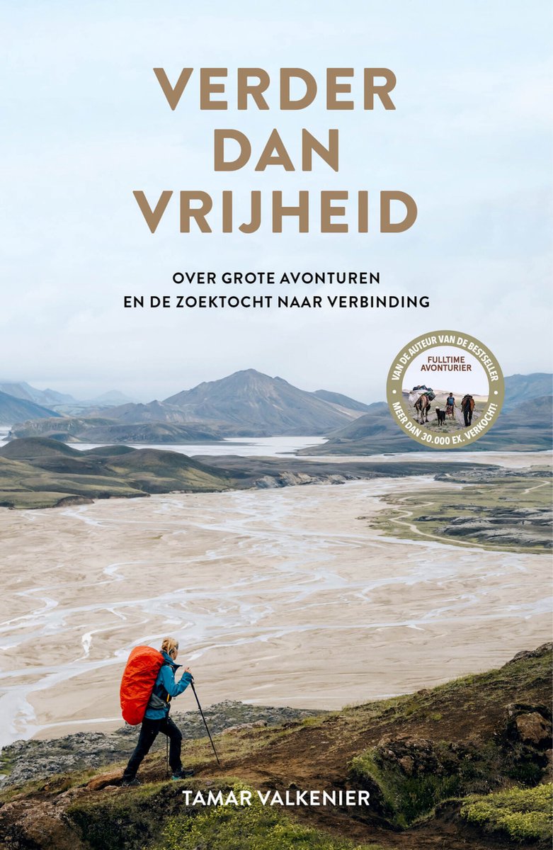 Verder dan vrijheid | Tamar Valkenier 9789043942164 Tamar Valkenier Kosmos Reisverhalen & literatuur Wereld als geheel Verder dan vrijheid | Tamar Valkenier 9789043942164 Tamar Valkenier Kosmos Reisverhalen & literatuur Wereld als geheel