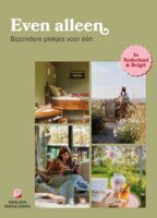 Even alleen | Marleen Brekelmans 9789043947091 Marleen Brekelmans Kosmos   Reisgidsen Nederland