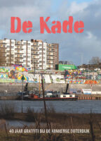 De Kade 9789083159188 Stef Ketelaar Uitgverij Parkstraat   Landeninformatie Arnhem en de Veluwe