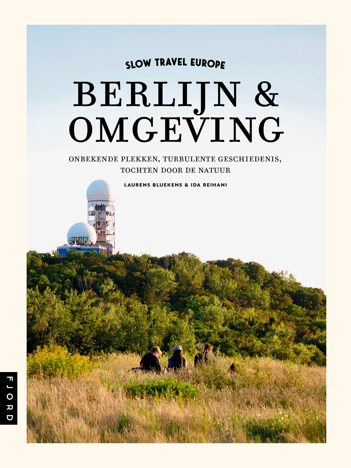 Berlijn & omgeving | Laurens Bluekens 9789083635712 Laurens Bluekens Mo'Media Fjord Reisgidsen Berlijn Berlijn & omgeving | Laurens Bluekens 9789083635712 Laurens Bluekens Mo'Media Fjord Reisgidsen Berlijn