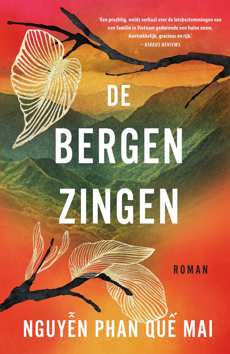 De bergen zingen | Nguyen Phan Que Mai 9789400519817 Nguyen Phan Que Mai Signatuur Landeninformatie Vietnam De bergen zingen | Nguyen Phan Que Mai 9789400519817 Nguyen Phan Que Mai Signatuur Landeninformatie Vietnam
