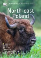Crossbill Guide Northeast Poland | natuurreisgids 9789491648441 Northeast Poland Crossbill Guides Nature Guides  Natuurgidsen Noordoost-Polen met Mazurië