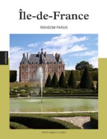 reisgids Ile-de-France 9789493526235 Ferry van der Vliet Edicola PassePartout  Reisgidsen Parijs, Île-de-France