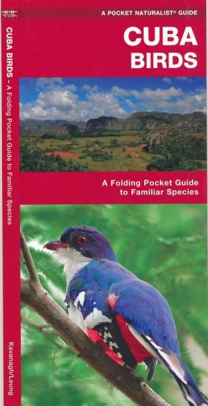 Birds of Cuba 9781583559819  Waterford Press   Natuurgidsen, Vogelboeken Cuba