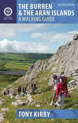 The Burren & The Aran Islands A Walking Guide 9781848892002  The Collins Press   Wandelgidsen Galway, Connemara, Donegal