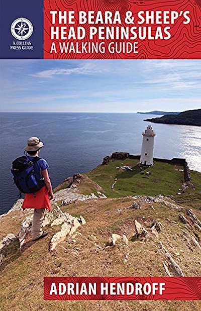 The Beara & Sheep's Head Peninsulas 9781848892347 Adrian Hendroff The Collins Press   Wandelgidsen Munster, Cork & Kerry