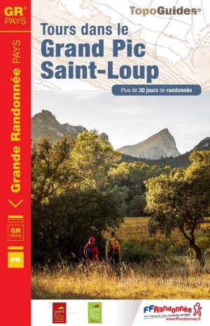 TG-3401 Grand Pic Saint-Loup  | wandelgids GR3401 9782751408830  FFRP topoguides à grande randonnée  Meerdaagse wandelroutes, Wandelgidsen Cevennen, Languedoc