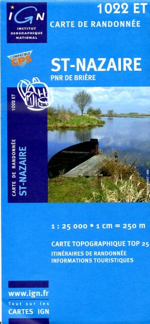 wandelkaart 1022ET  St-Nazaire, Brière 1:25.000 9782758503194  IGN IGN 25 Loire & Centre  Wandelkaarten Loire & Centre