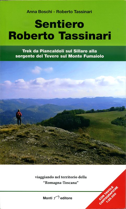 Sentiero Roberto Tassinari 9788894005264 Anna Boschi, Roberto Tassinari Raffaele Monti   Wandelgidsen Bologna, Emilia-Romagna, Toscane, Florence