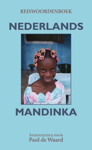 Reiswoordenboek Nederlands-Mandinka 9789038925394  Elmar   Taalgidsen en Woordenboeken Senegal & Gambia
