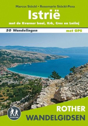 Rother wandelgids Istrië 9789038926247  Elmar RWG  Wandelgidsen Kroatië