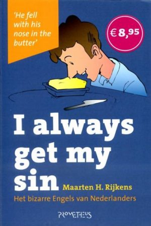 I always get my sin 9789044615050 Maarten Rijkens Prometheus   Taalgidsen en Woordenboeken Engeland