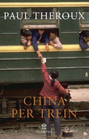 China per trein 9789046704295 Paul Theroux Atlas-Contact   Reisverhalen & literatuur, Treingidsen en verhalen China