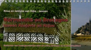 Normandie en Bretagne, tussen Ansjovis en Anjou | fietsgids 9789064558269 R&J van Dijke-Janssen, Europafietsers Pirola / ReCreatief Fietsen Europafietsers  Fietsgidsen, Meerdaagse fietsvakanties Bretagne, Normandië
