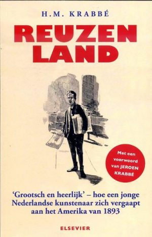 Reuzenland 9789068829419 H.M. Krabbé Elsevier   Reisverhalen & literatuur Verenigde Staten