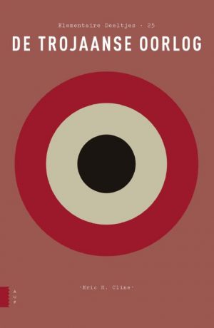 Elementaire Deeltjes de Trojaanse Oorlog 9789089648624 Eric H. Cline Amsterdam University Press Elementaire Deeltjes  Historische reisgidsen, Landeninformatie Griekenland