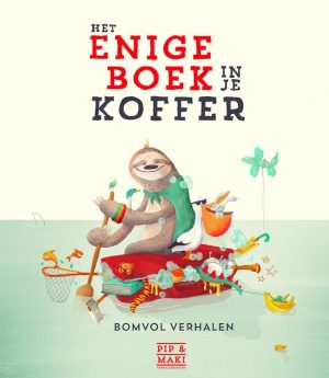 Het enige boek in je koffer 9789089672391  Hoogland & Van Klaveren   Kinderboeken, Reisgidsen Reisinformatie algemeen