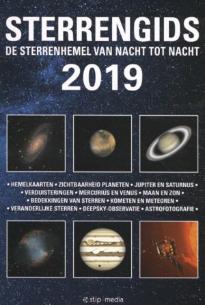 Sterrengids 2019 9789492114075  De Stip   Reisgidsen Universum (Heelal)