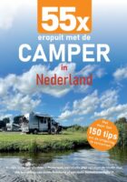 55x eropuit met de camper in Nederland 9789083139470 Nicolette Knobbe Orange Books   Reisgidsen, Op reis met je camper Nederland